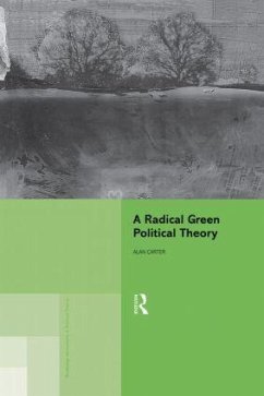 A Radical Green Political Theory - Carter, Alan