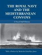 The Royal Navy and the Mediterranean... - Bild 1