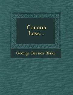 Corona Loss... - Blake, George Barnes