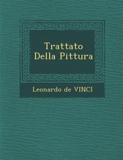 Trattato Della Pittura - Vinci, Leonardo De