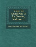 Viaje De Anacarsis A La Grecia, Volume 1