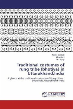 Traditional costumes of rung tribe (bhotiya) in Uttarakhand,India - Garbyal, Reena;Goel, Alka;Tyagi, Isha
