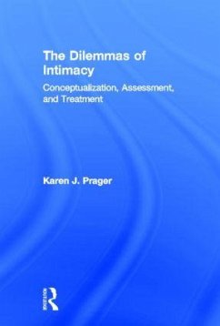 The Dilemmas of Intimacy - Prager, Karen J