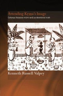 Attending Krishna's Image - Valpey, Kenneth Russell