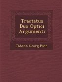Tractatus Duo Optici Argumenti