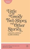 Little Goody Two-Shoes and Other Stories Little Goody Two-Shoes and Other Stories