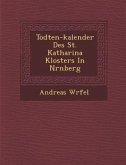Todten-kalender Des St. Katharina Klosters In N�rnberg