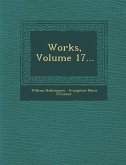 Works, Volume 17...