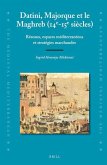 Datini, Majorque Et Le Maghreb (14e-15e Siècles)