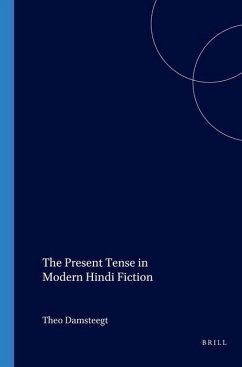 The Present Tense in Modern Hindi Fiction - Damsteegt, Theo