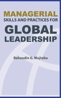 Managerial Skills and Practices for Global Leadership - Mujtaba, Bahaudin Ghulam