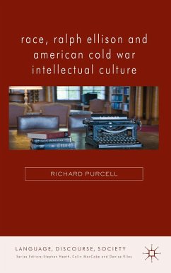 Race, Ralph Ellison and American Cold War Intellectual Culture - Purcell, R.