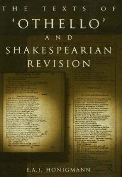 The Texts of Othello and Shakespearean Revision - Honigmann, E A J