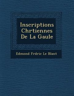 Inscriptions Chr Tiennes de La Gaule