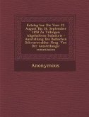 Katalog Ber Die Vom 22. August Bis 26. September 1858 Zu Villingen Abgehaltene Industrie - Ausstellung Des Badischen Schwarzwaldes: Hrsg. Von Der Auss