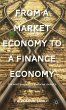 From a Market Economy to a Finance... - Bild 1