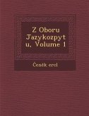 Z Oboru Jazykozpytu, Volume 1