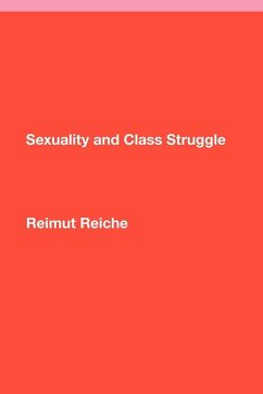 Sexuality and Class Struggle - Reiche, Reimut