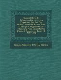 Causes C L Bres Et Interessantes, Avec Les Jugemens Qui Les Ont D Cid Es. Nouvelle Dition, REV, Corrig E & Augment E de Plusieurs Pi Ces Importantes Q