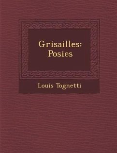 Grisailles: Po Sies - Tognetti, Louis