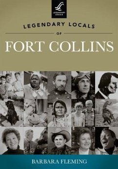 Legendary Locals of Fort Collins - Fleming, Barbara