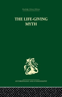 The Life-Giving Myth - Hocart, A M