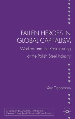 Fallen Heroes in Global Capitalism - Trappman, V.;Loparo, Kenneth A.