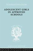 Adolescent Girls in Approved Schools