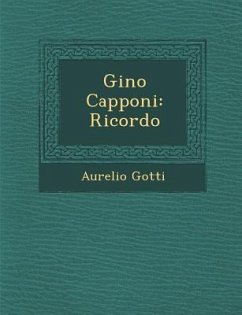 Gino Capponi: Ricordo - Gotti, Aurelio