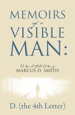 Memoirs of a Visible Man - D. the 4th Letter