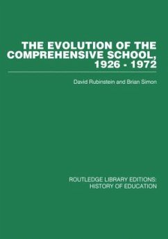 The Evolution of the Comprehensive School - Rubinstein, David; Simon, Brian