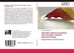 Estudio sobre la poética del escritor cubano Samuel Feijoo - Eras González, Doris