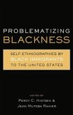 Problematizing Blackness