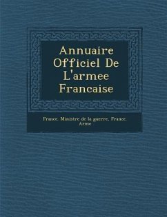 Annuaire Officiel De L'armee Francaise - Arm&65533;e, France