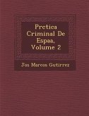 PR Ctica Criminal de Espa A, Volume 2