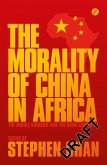 The Morality of China in Africa