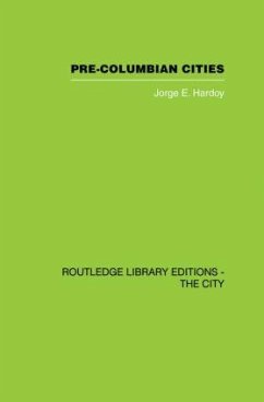 Pre-Colombian Cities - Hardoy, Jorge Enrique