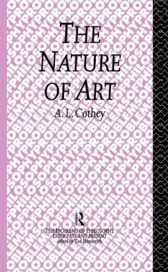 The Nature of Art - Cothey, A L