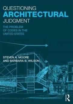 Questioning Architectural Judgment - Moore, Steven A; Wilson, Barbara B