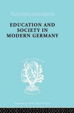Education & Society in Modern Germany - Samuel, R H and Thomas R Hinton