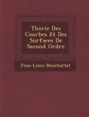 Th�orie Des Courbes Et Des Surfaces De Second Ordre