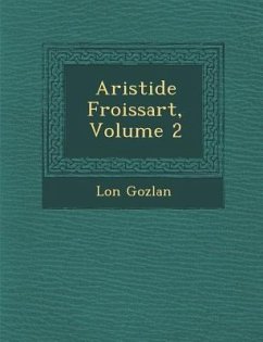 Aristide Froissart, Volume 2 - Gozlan, Leon