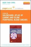 Atlas of Canine and Feline Peripheral Blood Smears - Elsevier eBook on Vitalsource (Retail Access Card)