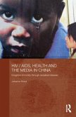 HIV / Aids, Health and the Media in China