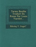 Tarass Boulba Traduit Du Russe Par Louis Viardot...