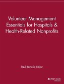 Volunteer Management Essentials for Hospitals and Health-Related Nonprofits