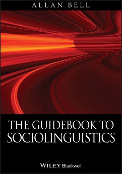 The Guidebook to Sociolinguistics - Bell, Allan