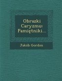 Obrazki Caryzmu: Pami Tniki...