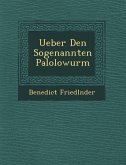 Ueber Den Sogenannten Palolowurm