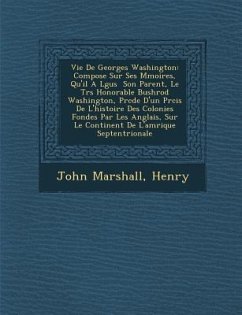 Vie De Georges Washington - Marshall, John; Henry